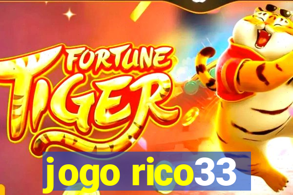 jogo rico33